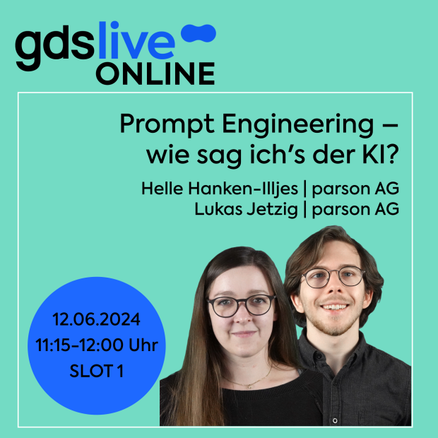 Prompt-Engineering für KI. Helle Hannken-Illjes und Lukas Jetzig auf der gdslive 2024